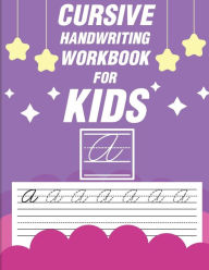 Title: Cursive handwriting workbook for kids: workbook cursive, k workbook age 5, cursive handwriting workbook for teens, workbooks for preschoolers, Author: Fidelio Bunk