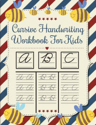 Title: Cursive handwriting workbook for kids: workbook cursive, k workbook age 5, cursive handwriting workbook for teens, workbooks for preschoolers, Author: Fidelio Bunk
