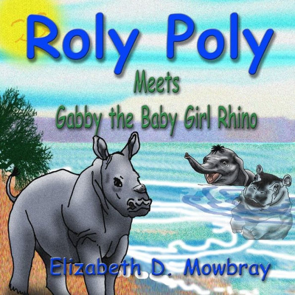 Roly Poly Meets Gabby The Baby Girl Rhino