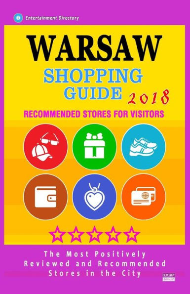 Warsaw Shopping Guide 2018: Best Rated Stores in Warsaw, Poland - Stores Recommended for Visitors, (Shopping Guide 2018)