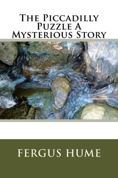 The Piccadilly Puzzle A Mysterious Story
