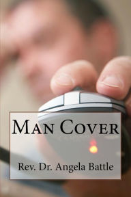 Title: Man Cover, Author: Angela M Battle