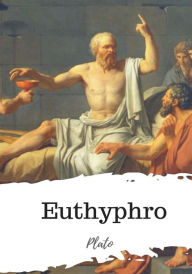 Title: Euthyphro, Author: Benjamin Jowett