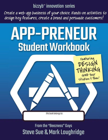 App-preneur Student Workbook: Design a Software Application of Your Own
