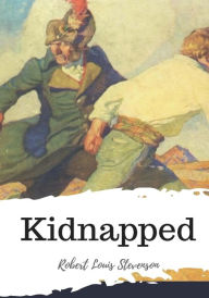 Title: Kidnapped, Author: Robert Louis Stevenson