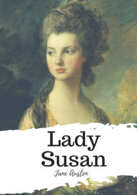 Title: Lady Susan, Author: Jane Austen