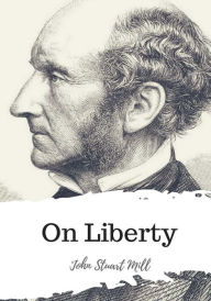 Title: On Liberty, Author: John Stuart Mill