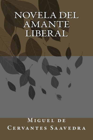 Novela del amante liberal