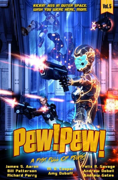 Pew! Pew! Volume 5: A Fist Full of Pews