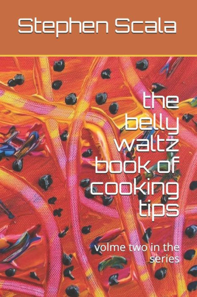 The belly waltz book of cooking tips: na