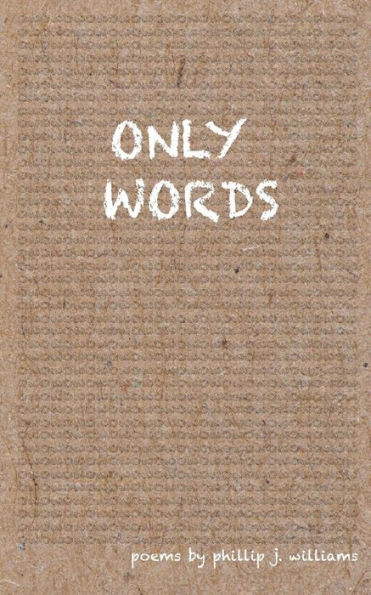 Only Words