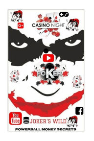 Title: Casino Night: POKER: Proven Methods And Strategies To Win In Casino POKER, Author: Powerball Money Secrets