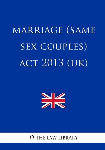 Marriage (Same Sex Couples) Act 2013 (UK)