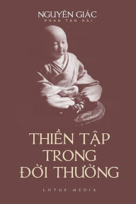 Title: Thien Tap Trong Doi Thuong, Author: Nguyen Giac Tan Hai Phan