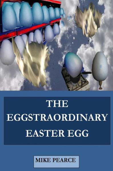 The Eggstraordinary Easter Egg
