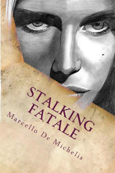 Stalking fatale: Romanzo Giallo