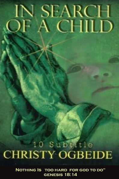 In Search of A Child: 10 Subtitle