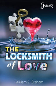 Title: The Love Locksmith, Author: William Graham