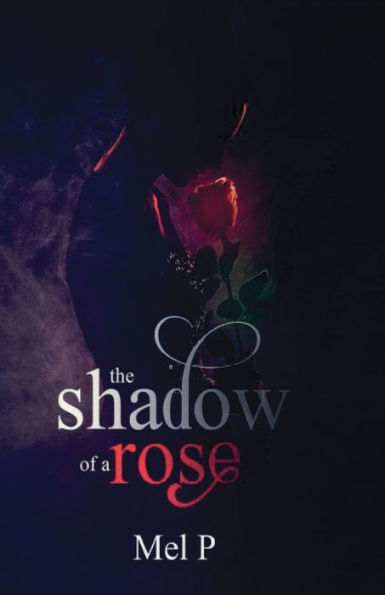 Shadow of a Rose
