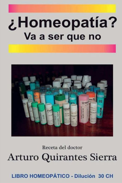 ¿Homeopatía? Va a ser que no