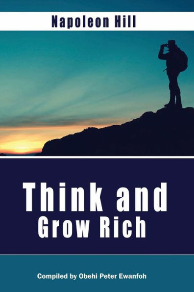Think and Grow Rich: Obehi Classic Collection on Finance & Business Management
