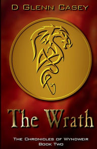 Title: The Wrath, Author: D. Glenn Casey