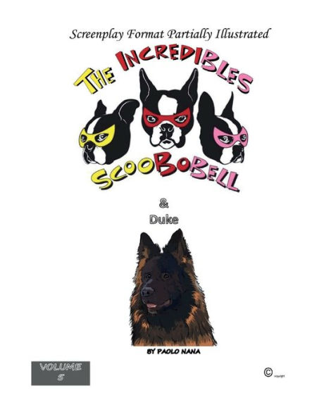 The Incredibles Scoobobell & Duke Volume 5