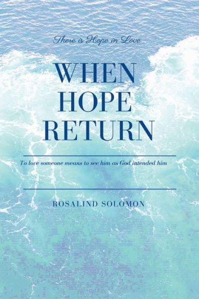 When Hope Returns