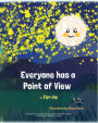 Everyone has a Point of View