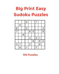 Title: Big Print Easy Sudoku Puzzles: 100 Puzzles, Author: Joey Murphy