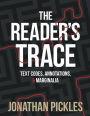 The Reader's Trace: Text Codes, Annotations, and Marginalia