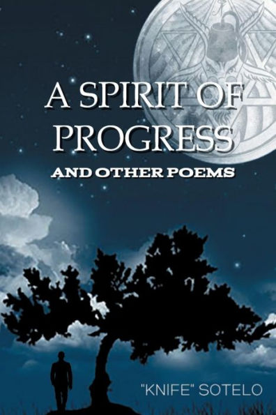 A Spirit of Progress: A Spirit of Progress And Other Poems