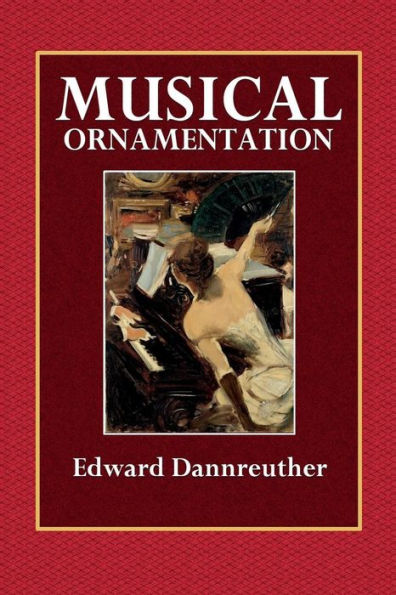 Musical Ornamentation: (Part I)