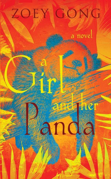 A Girl and Her Panda: A Young Adult Adventure Novel