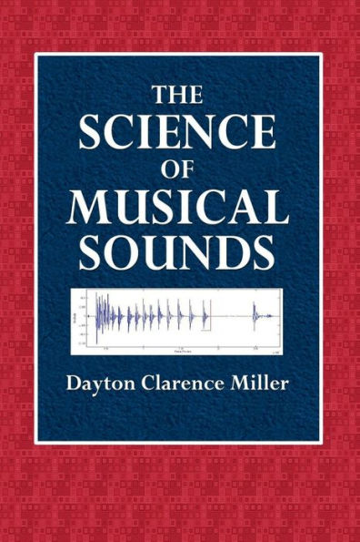 The Science of Musical Sounds