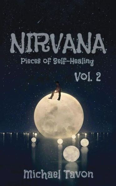 Nirvana: Pieces of Self-Healing II: