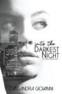 Into the Darkest Night