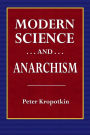 Modern Science and Anarchism