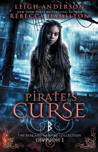 Title: Pirate's Curse, Author: Leigh Anderson