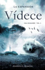 Vídece, la Expansión