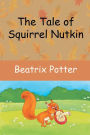 The Tale of Squirrel Nutkin (Picture Book)