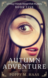 Title: Autumn Adventure, Author: Poppy M. Haas