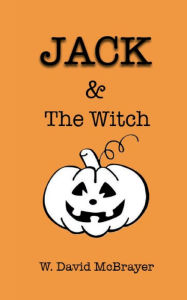 Title: Jack & The Witch, Author: Mcbrayer