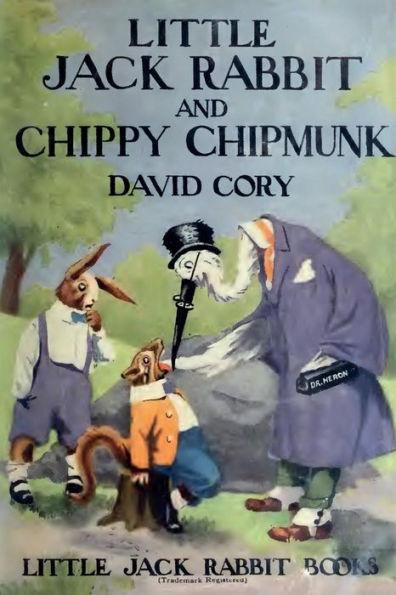 Little Jack Rabbit and Chippy Chipmunk (Illustrated)