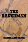 The Ranchman - Illustrated