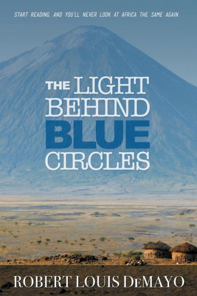 The Light Behind Blue Circles: A traveler's ghost story