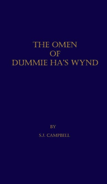 The Omen of Dummie Ha's Wynd
