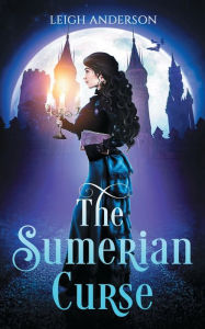 Title: The Sumerian Curse, Author: Leigh Anderson