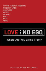 Title: Love No Ego: Where Are You Living From:, Author: Freddy Jackson