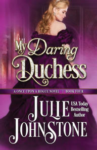 Title: My Daring Duchess, Author: Julie Johnstone